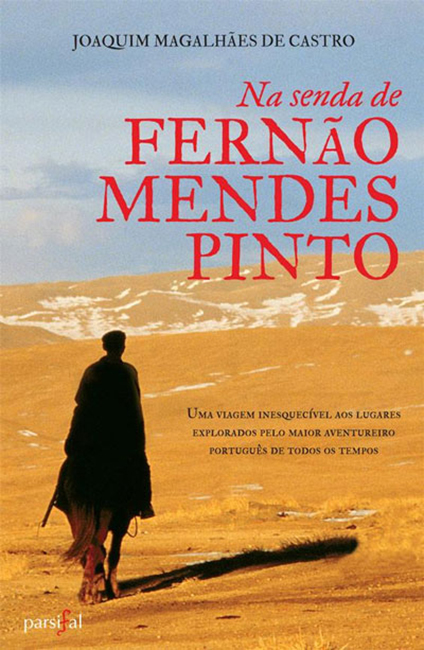 Na senda de Fernão Mendes Pinto